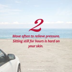 Move often to relieve pressure